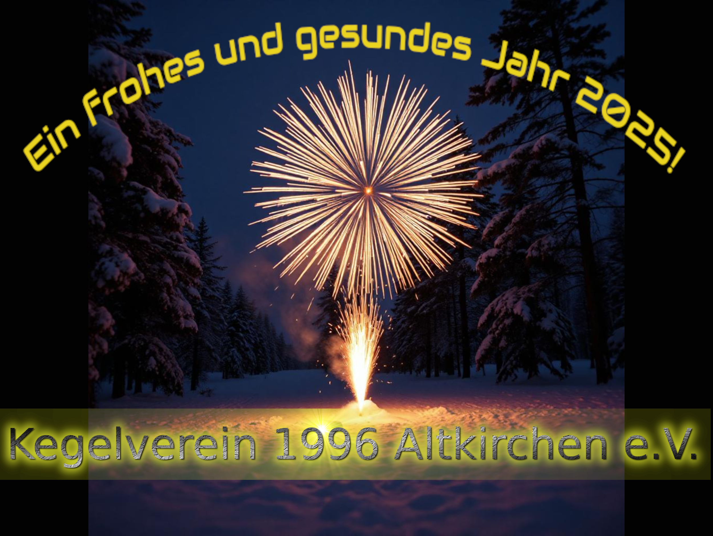 Ein frohes und gesundes Jahr 2025!